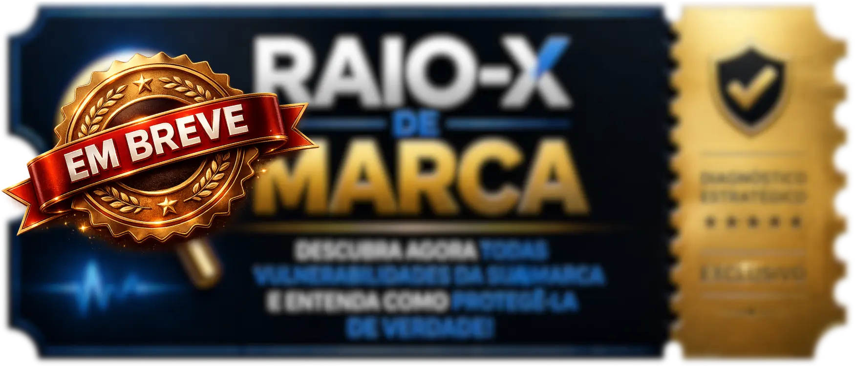 Raio-X de Marca - Em breve. Diagnóstico estratégico exclusivo para sua marca.